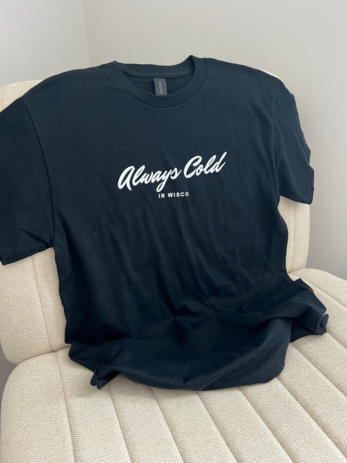 Always Cold In Wisco